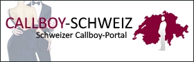 Callboy-Schweiz – Schweizer Callboy-Portal